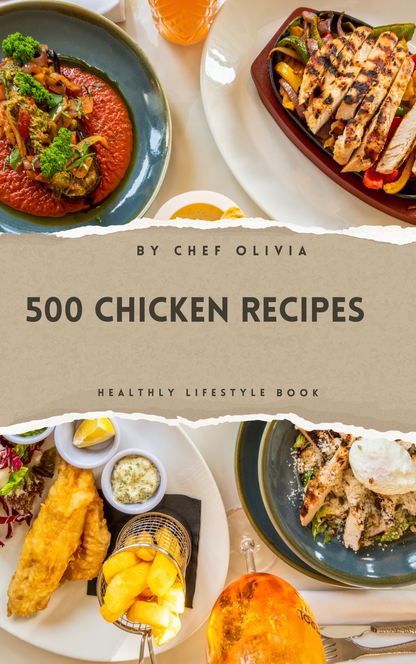 The Ultimate Chicken Cookbook: 500 Irresistible Recipes