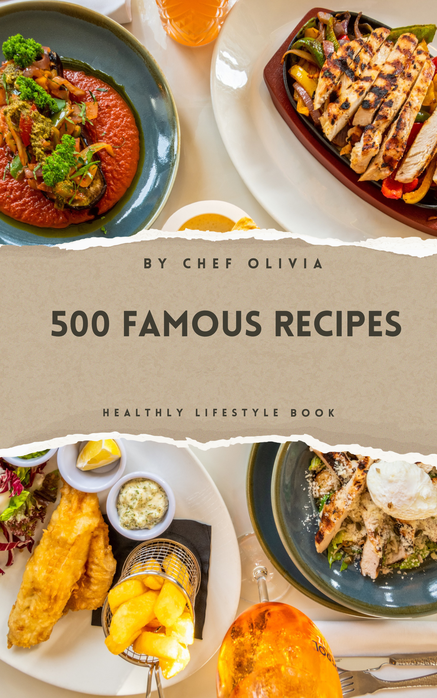 500 Famous Recipes: The Ultimate Collection of World's Most Beloved Dishes